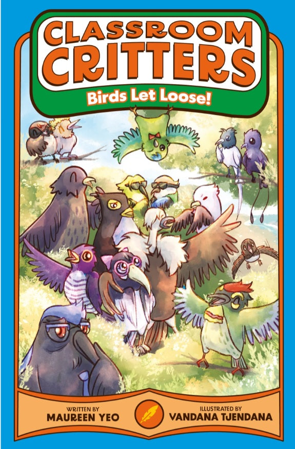 Classroom Critters: Birds Let Loose! (Book 2)